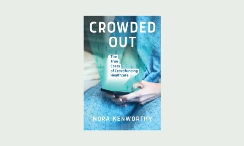 Book Review: The Technological non-Fix of Crowdfunding: A Private Health Solution to a Public Health Problem