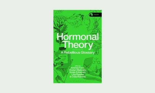 Book Review: ‘Hormonal Theory: A Rebellious Glossary’